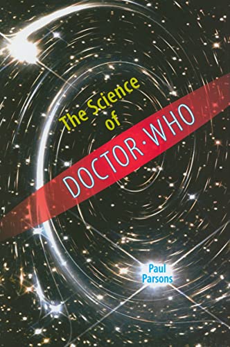 Beispielbild fr The Science of Doctor Who zum Verkauf von Russell Books