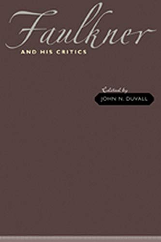 Beispielbild fr Faulkner and His Critics (A Modern Fiction Studies Book) zum Verkauf von Wonder Book