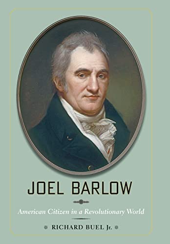 Imagen de archivo de Joel Barlow: American Citizen in a Revolutionary World a la venta por Book Outpost