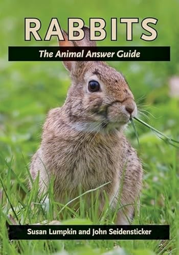 Stock image for Rabbits: The Animal Answer Guide (The Animal Answer Guides: QA for the Curious Naturalist) for sale by Book Outpost