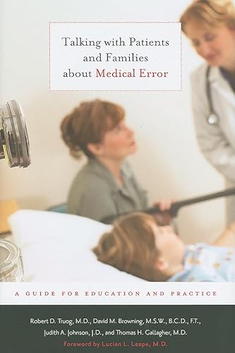 Beispielbild fr Talking with Patients and Families about Medical Error: A Guide for Education and Practice zum Verkauf von HPB-Red