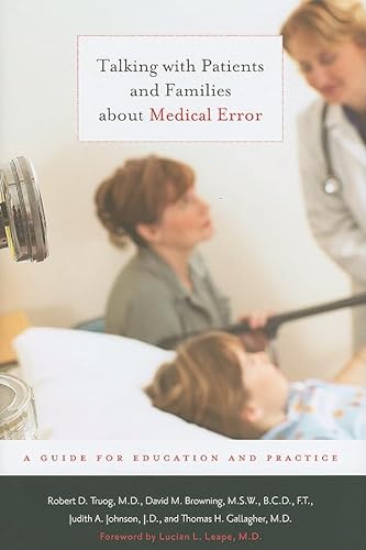 9780801898044: Talking with Patients and Families about Medical Error – A Guide for Education and Practice