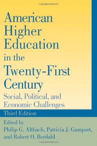 Beispielbild fr American Higher Education in the Twenty-First Century: Social. Political, and Economic Challenges zum Verkauf von ThriftBooks-Dallas