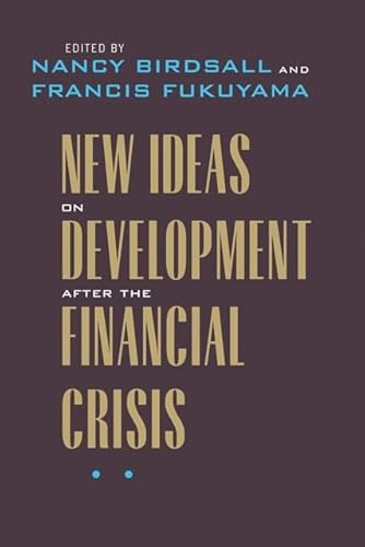 9780801899768: New Ideas on Development after the Financial Crisis (Forum on Constructive Capitalism)