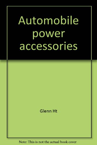 Imagen de archivo de Automobile Power Accessories a la venta por Better World Books: West