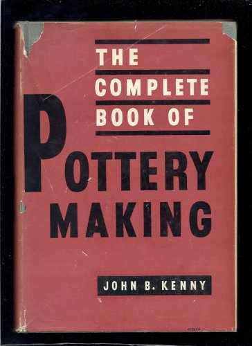 Beispielbild fr The complete book of pottery making; zum Verkauf von Better World Books: West