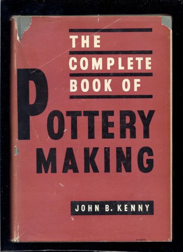 Stock image for The complete book of pottery making; for sale by Better World Books: West