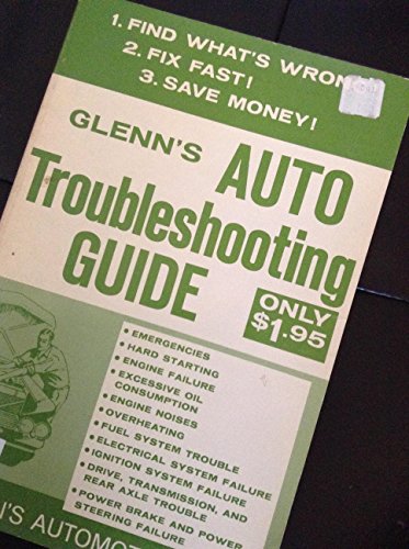 Imagen de archivo de Glenn's Auto Troubleshooting Guide a la venta por Front Cover Books