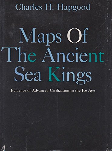 hapgood maps of the ancient sea kings hapgood maps of the ancient sea kings