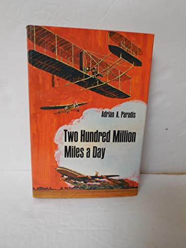 Stock image for Two Hundred Million Miles a Day. for sale by ThriftBooks-Atlanta