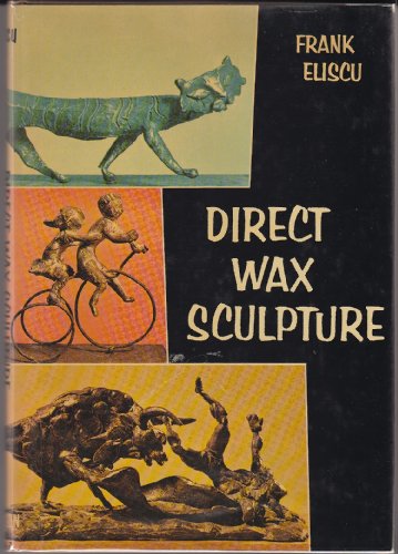 Stock image for Direct Wax Sculpture for sale by Front Cover Books