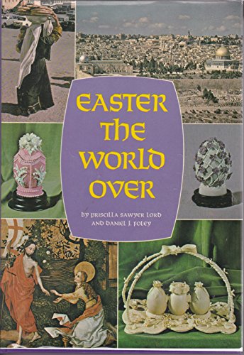 Imagen de archivo de EASTER THE WORLD OVER a la venta por Karen Wickliff - Books