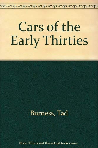 Stock image for Cars of the Early Thirties for sale by Better World Books
