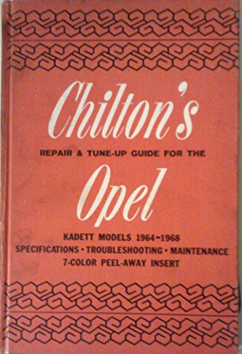 Beispielbild fr Chilton's repair and tune-up guide for the Opel zum Verkauf von Books From California