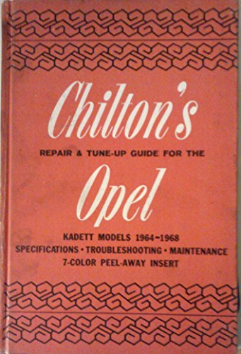 Stock image for Chilton's repair and tune-up guide for the Opel for sale by Books From California