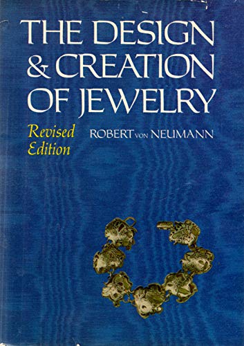 Beispielbild fr The design and creation of jewelry zum Verkauf von Reliant Bookstore