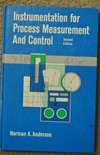 9780801956898: Instrumentation for Process Measurem Edition [Hardcover] by Anderson, Norman