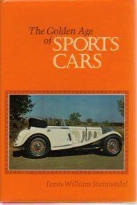 Stock image for The golden age of sports cars for sale by Books From California