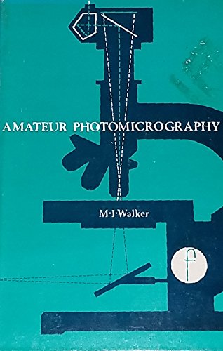 Stock image for Amateur Photomicrography for sale by Bingo Used Books