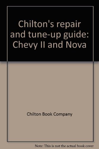 Stock image for Chilton's repair and tune-up guide: Chevy II and Nova for sale by Wonder Book