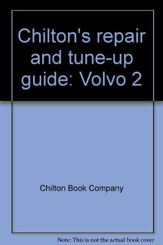 Stock image for Chilton's Repair and Tune-up Guide 1970-1973 Volvo 2 for sale by General Eclectic Books