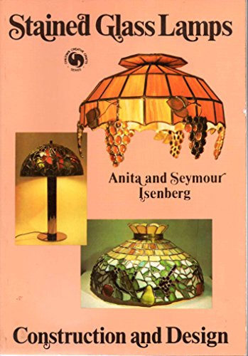 Stock image for Stained Glass Lamps : Construction and Design for sale by Better World Books: West