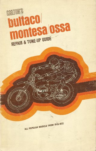 9780801958885: Chiltons Repair and Tune Up Guide for Bultaco, Montesa, and Ossa 1963-1972