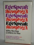 Imagen de archivo de EgoSpeak : Why No One Listens to You a la venta por Better World Books: West