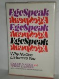 9780801958939: Egospeak: Why No One Listens to You