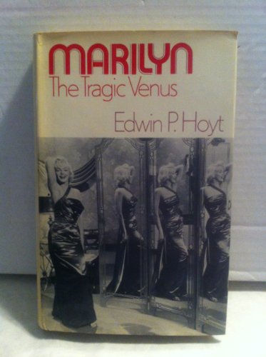 9780801959158: Marilyn, the Tragic Venus