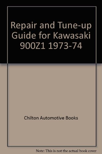 9780801960246: Chilton's new repair and tune-up guide: Kawasaki 900 Z1