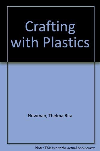 Stock image for Crafting with Plastics for sale by Callaghan Books South
