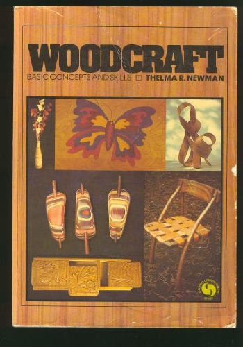 Imagen de archivo de Woodcraft: Basic Concepts and Skills a la venta por Ken's Book Haven