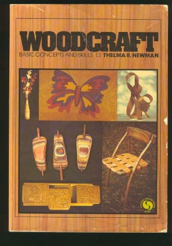 9780801961274: Woodcraft: Basic concepts and skills (Chilton's creative crafts series)