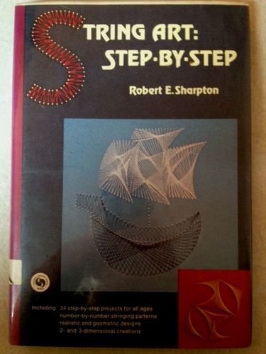 Beispielbild fr String Art : Step-by-Step zum Verkauf von Better World Books