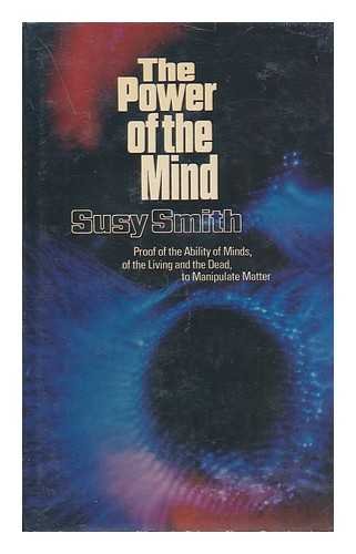 The power of the mind (9780801961373) by Smith, Susy