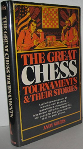 Imagen de archivo de The great chess tournaments and their stories a la venta por Books of the Smoky Mountains