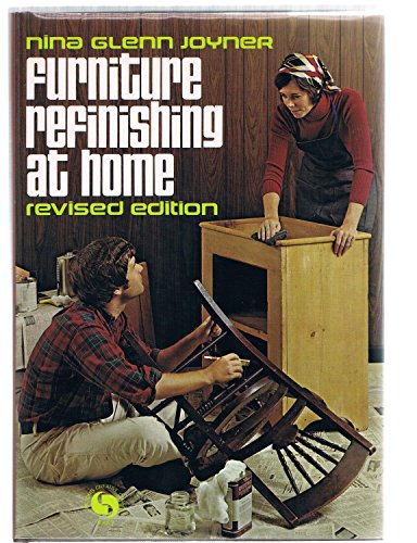 Stock image for Furniture Refinishing at Home for sale by Bearly Read Books