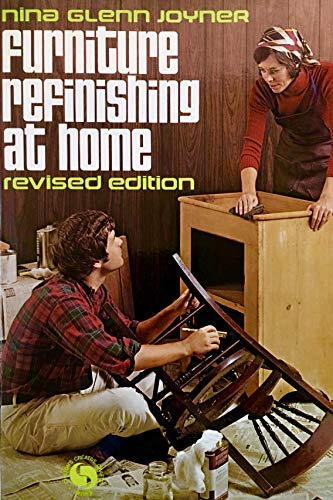 9780801961458: Furniture Refinishing at Home (Chilton's creative crafts series)