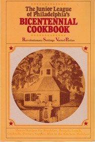 Stock image for The Junior League of Philadelphia's Bicentennial cookbook for sale by HPB-Red