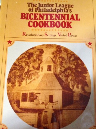 Stock image for BICENTENNIAL COOKBOOK for sale by Bee & Thistle Books