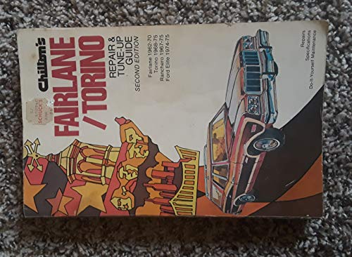 Stock image for Chilton's Repair and Tune-Up Guide Fairlane and Torino, 1962-1975 for sale by Hafa Adai Books