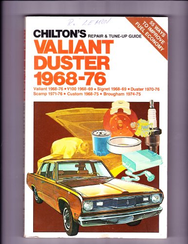 Chilton's Repair and Tune-Up Guide, Valiant and Duster 1968-76 (9780801963261) by Chilton Book Company