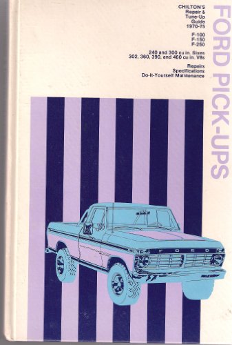 9780801963346: Chilton's repair and tune-up guide, Ford pick-ups