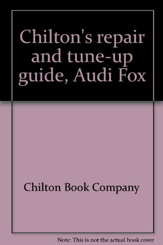 Stock image for Chilton's Repair and Tune-Up Guide, Audi Fox for sale by Better World Books