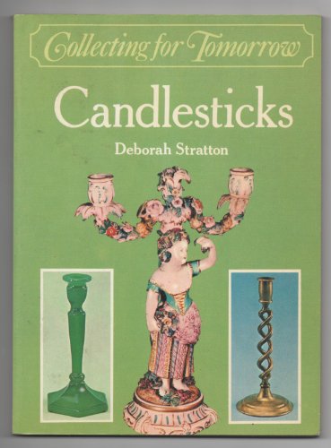 Beispielbild fr Candlesticks (Collecting for Tomorrow Series) zum Verkauf von Wonder Book