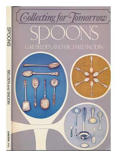 Beispielbild fr Collecting for Tomorrow: Spoons zum Verkauf von Wonder Book