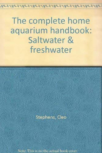 Stock image for The Complete Home Aquarium Handbook for sale by The Aviator's Bookshelf