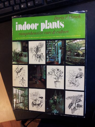 Imagen de archivo de Indoor plants: Comprehensive care and culture a la venta por Wonder Book