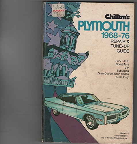 Stock image for Chilton's Repair and Tune-Up Guide, Plymouth, 1968-76 for sale by Front Cover Books